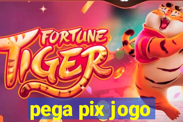 pega pix jogo